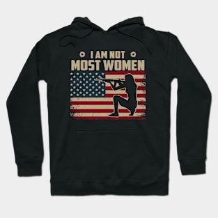 I Am Not Most Women Guns USA Flag Hoodie